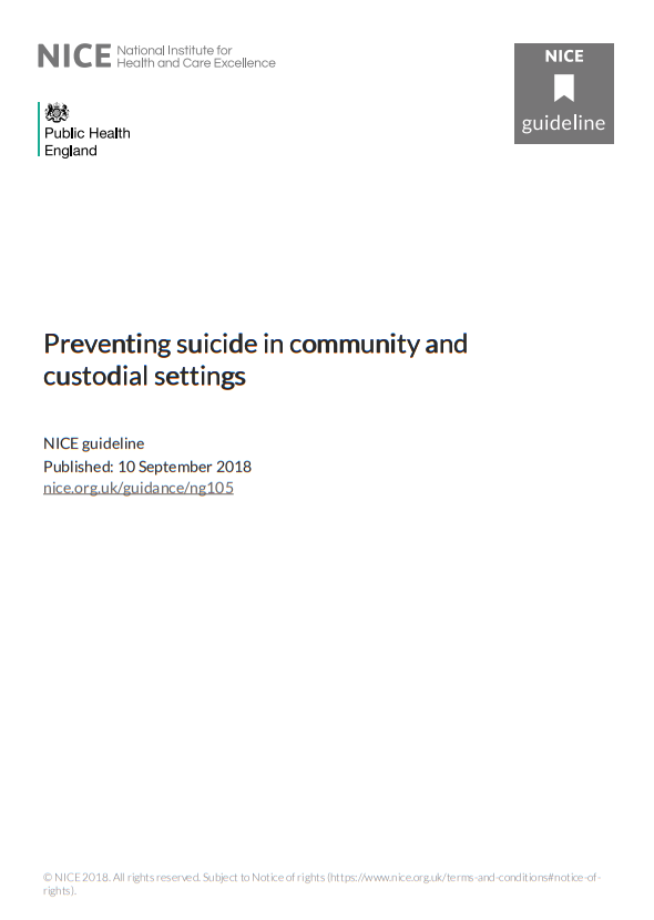 NICE Guidelines Preventing suicide in community and custodial settings