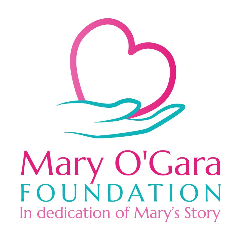 Logo for the Mary O'Gara Foundation features a stylized hand holding a heart outline, with the tagline "In dedication of Mary's Story" below the foundation name.